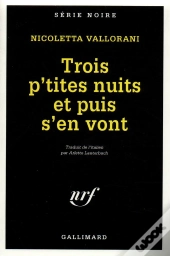 Les Trois P'Tites Nuits Et Puis S'En Vont