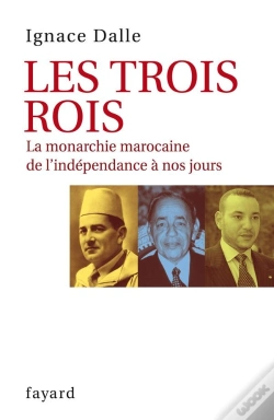 Capa do artigo Les Trois Rois ; La Monarchie Marocaine De L'Indépendance À Nos Jours