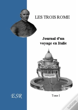 Capa do artigo Les Trois Rome, Journal D'Un Voyage En Italie