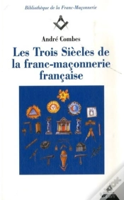 Capa do artigo Les Trois Siècles De Franc-Maçonnerie Française
