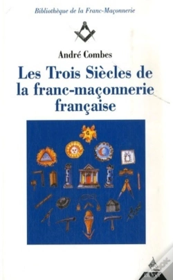 Capa do artigo Les Trois Siècles De Franc-Maçonnerie Française