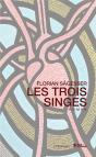 Les Trois Singes - Preview
