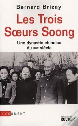 Capa do artigo Les Trois Soeurs Soong ; Une Dynastie Chinoise Du Xx Siècle