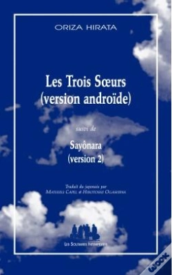 Capa do artigo Les Trois Soeurs (Version Androïde) ; Sayônora ( Version 2)