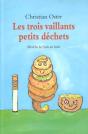 Les Trois Vaillants Petits Dechets - Preview