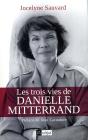 Les Trois Vies De Danielle Mitterrand - Preview