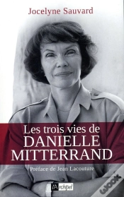 Capa do artigo Les Trois Vies De Danielle Mitterrand