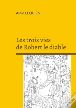 Capa do artigo Les Trois Vies De Robert Le Diable