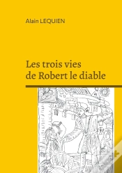 Capa do artigo Les Trois Vies De Robert Le Diable