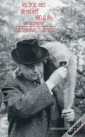 Les Trois Vies De Robert Van Gulik