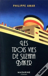 Les Trois Vies De Suzana Baker