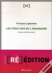 Les Trois Voix De L'Imaginaire