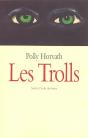 Les Trolls - Preview