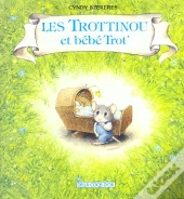 Les Trottinou Et Bebe Trot