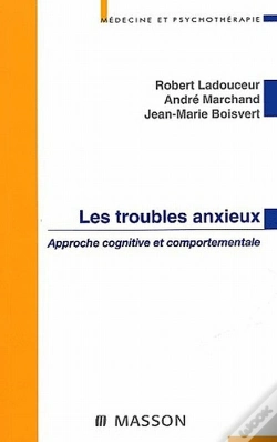 Capa do artigo Les Troubles Anxieux ; Approche Cognitive Et Comportementale