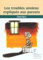 Les Troubles Anxieux Expliques Aux Parents - Preview