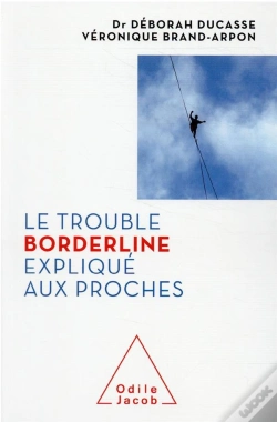 Capa do artigo Les Troubles Borderline Expliques Aux Proches