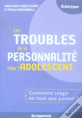 Les Troubles De La Personnalite Chez L'Adolescent