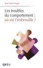 Les Troubles Du Comportement ; Où Est L'Embrouille ? - Preview