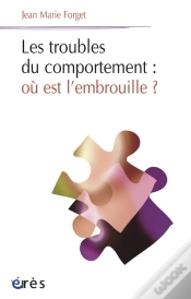 Capa do artigo Les Troubles Du Comportement ; Où Est L