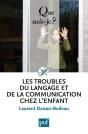 Les Troubles Du Langage Et De La Communication Chez L'Enfant( 3ed) - Preview