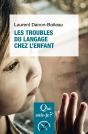 Les Troubles Du Langage Et De La Communication Chez L'Enfant - Preview