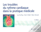 Les Troubles Du Rythme Cardiaque Dans La Pratique Medicale (4e Edition)