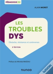 Capa do artigo Les Troubles Dys ; Obstacles, Résistances Et Controverses (2e Édition)