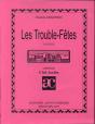 Les Troubles-Fetes - Preview