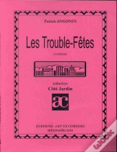 Les Troubles-Fetes
