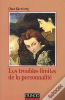 Les Troubles Limites De La Personnalite