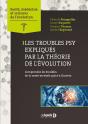 Les Troubles Psy Expliqués Par L'Évolution ; Comprendre Les Troubles De La Santé Mentale Grâce À Darwin - Preview