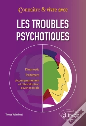 Les Troubles Psychotiques