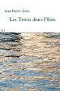 Les Trous Dans L'Eau - Preview