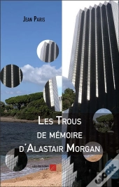 Les Trous De Memoire D'Alastair Morgan