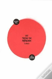 Les Trous De Mémoire ; Suite