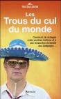 Les Trous Du Cul Du Monde - Preview