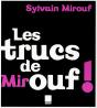 Les Trucs De Mirouf ! - Preview