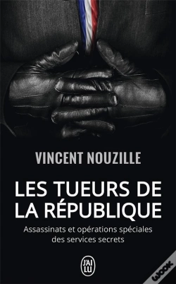 Capa do artigo Les Tueurs De La République ; Assassinats Et Opérations Spéciales Des Services Secrets
