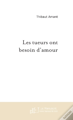 Capa do artigo Les Tueurs Ont Besoin D'Amour