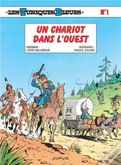 Capa do artigo Les Tuniques Bleues Tome 1 : Un Chariot Dans L'Ouest