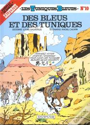 Les Tuniques Bleues Tome 10 : Des Bleus Et Des Tuniques