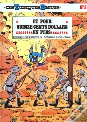 Capa do artigo Les Tuniques Bleues Tome 3 : Et Pour Quinze Cents Dollars En Plus