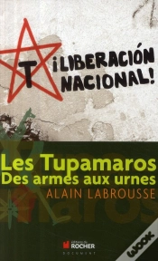 Capa do artigo Les Tupamaros ; Des Armes Aux Urnes
