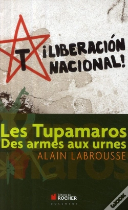 Capa do artigo Les Tupamaros ; Des Armes Aux Urnes