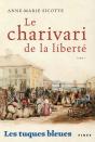 Les Tuques Bleues ; Le Charivari De La Liberté - Preview