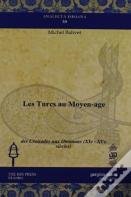 Les Turcs Au Moyen-Age