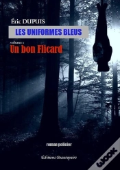 Capa do artigo Les Uniformes Bleus - Volume 1 : Un Bon Flicard