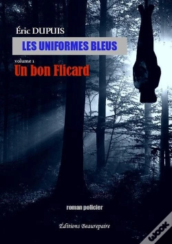 Capa do artigo Les Uniformes Bleus - Volume 1 : Un Bon Flicard