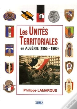 Capa do artigo Les Unités Territoriales En Algérie (1955-1960)